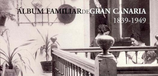 Tarjeta de presentación de la exposición de fotografía llamada Álbum Familiar de Gran Canaria 1839-1949, en la Casa de Colón de Las Palmas de Gran Canaria.
